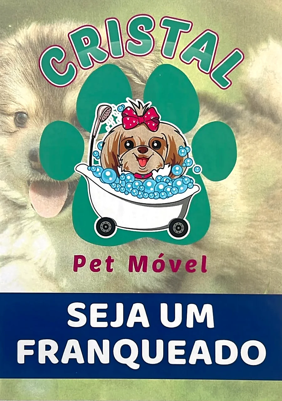 Cartaz da Cristal Pet Móvel com o convite Seja um Franqueado